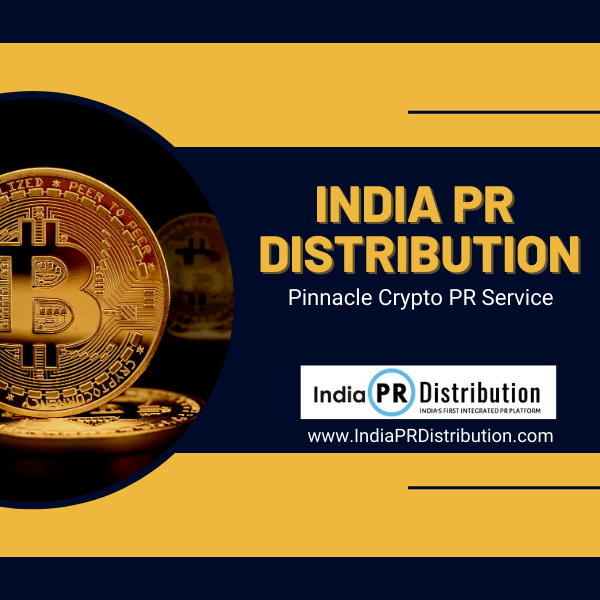 India PR Distribution's Pinnacle Crypto PR Service
